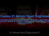 21-Casino-21-Adresi-Nasil-Dogrulanir-overlay-1784470640.jpg